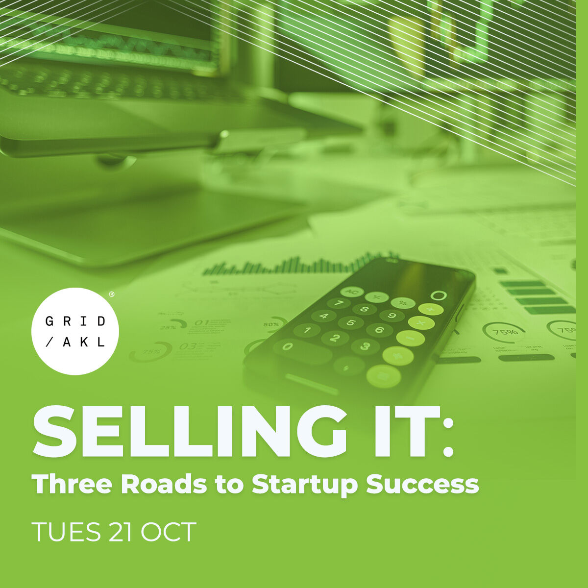 Selling It: Three roads to Startup Success - Tues 21 Oct Selling It: Three roads to Startup Success - Tues 21 Oct
