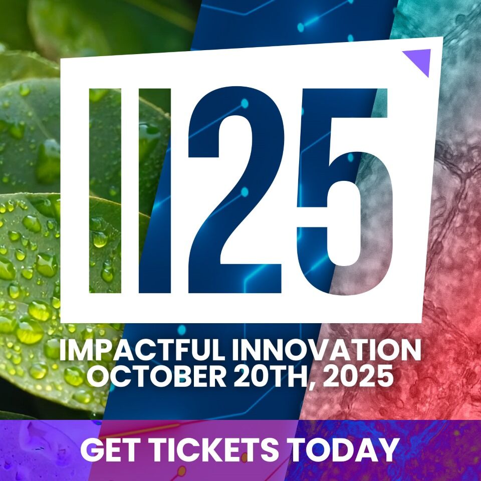 Impactful Innovation '25 - October 20th, 2025 Impactful Innovation '25 - October 20th, 2025